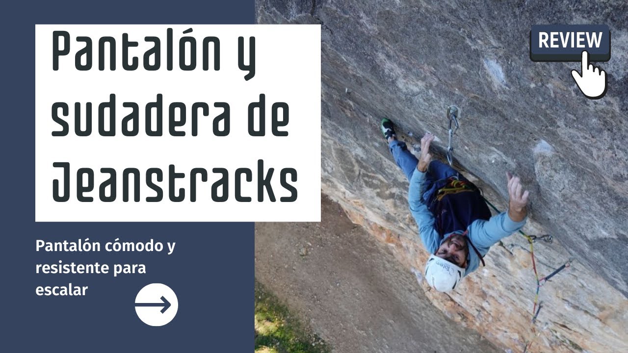Pantalones de escalada Turia Eco y sudadera Hill Navy de Jeankstrack -  YouTube