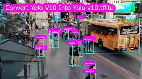 How to Convert YOLOv10 Model to TFLite Format | From YOLOv10 to TFLite: A Complete Conversion Guide