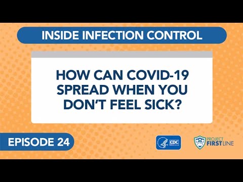 Episode 24: How Can COVID-19 Spread When You Don’t Feel Sick?