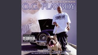 You Know We Do It Right (feat. Mr. Sancho & Big Capone) - O.G. Playboy