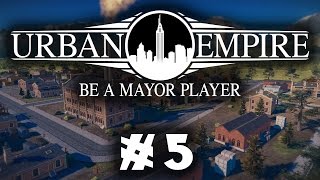 Let's Play: Urban Empire - A Multi-Era City Ruler! - Part 5 [Sponsored]