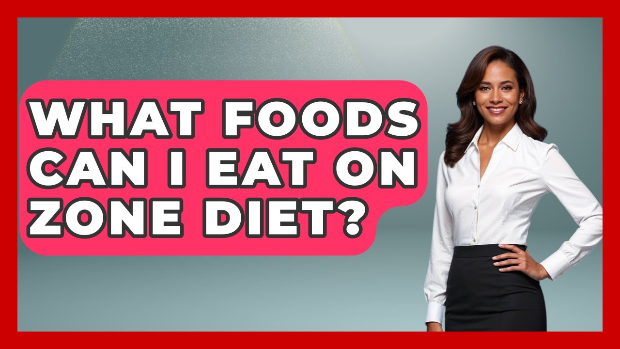 What Foods Can I Eat On Zone Diet? - The Recovery Kitchen