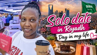 Solo Date in Riyadh 🇸🇦 | Shopping, Exploring & A Day in My Life Vlog