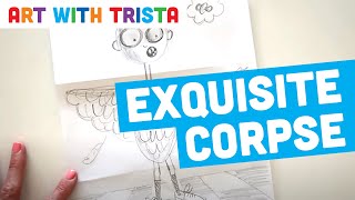 Exquisite Corpse Collaborative Drawing Tutorial - Art With Trista