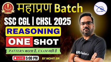 SSC CGL/CHSL 2025 | Complete Concept & Shortcuts | Reasoning by Mohit Sir
