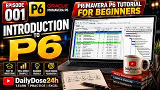EP001: IP6 | Introduction to P6 | Primavera P6 Tutorial for Beginners