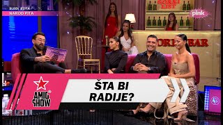 Šta Bi Radije? - Amig Show S18 - E01