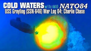 USS Grayling War Log 04: A #coldwaters w/DotMod NATO84 Campaign