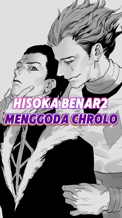 HISOKA BENAR2 MENGGODA CHROLO ‼️ #hunterxhunter #hxh #anime #hisoka #chrollolucifer #hxhedits