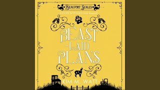 Chapter 23.13 - Beast-Laid Plans - Kim M. Watt & Patricia Gallimore
