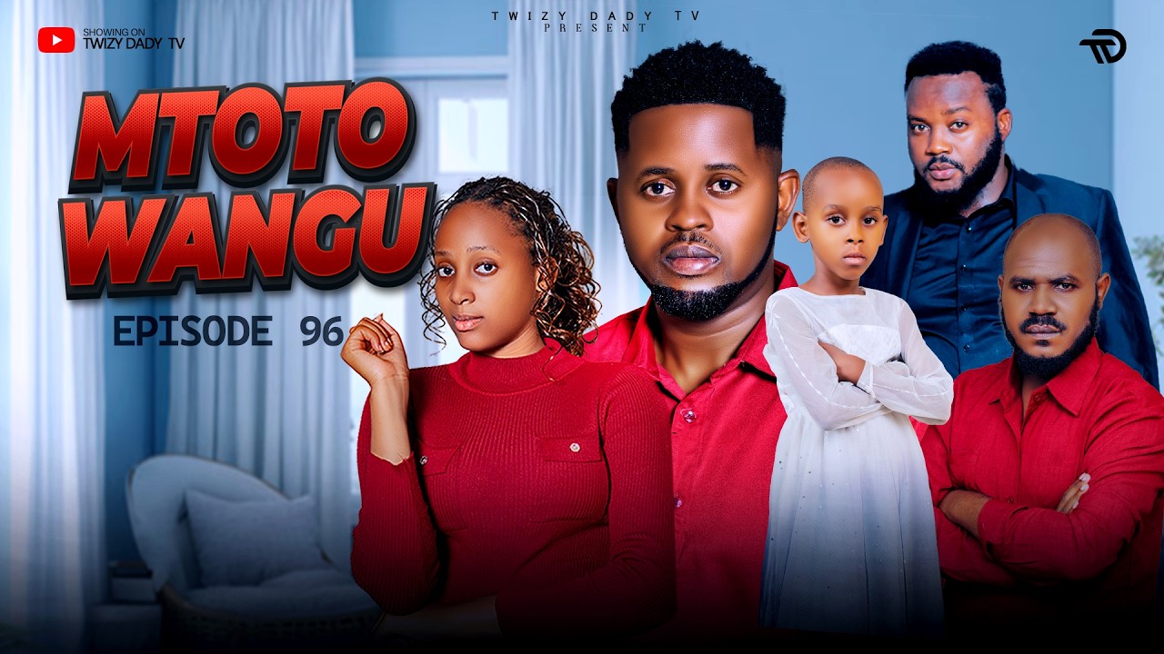 MTOTO WANGU 💞 PART 96 | AMANDA ARUDI NA NGUVU #love