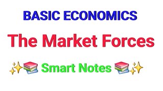 The Market Forces || BASICECONOMICS || Notes 📝