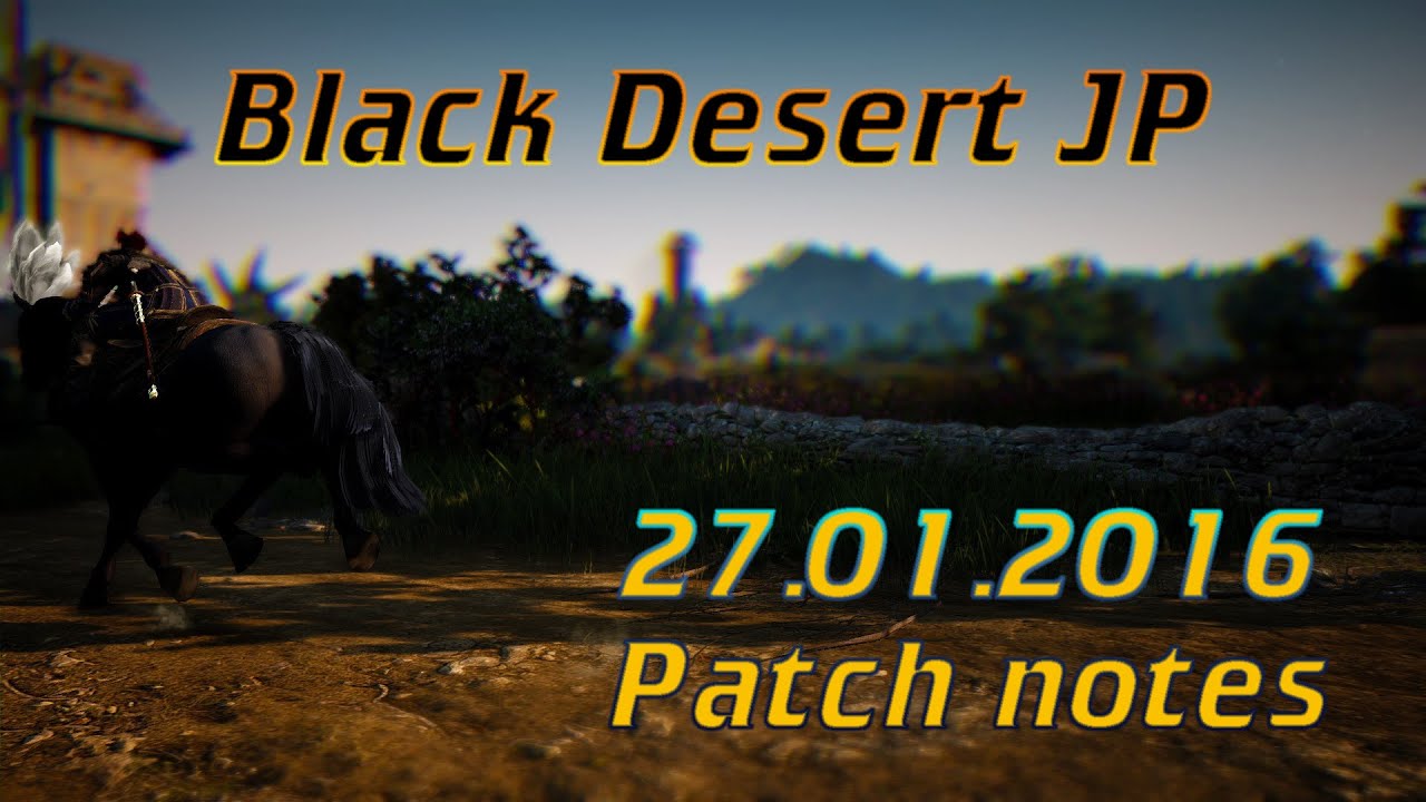 bdo patch notes bdo patch notes
