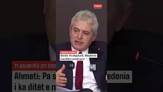 Ahmeti: Pa shqiptarët, Maqedonia i ka ditët e numëruara!