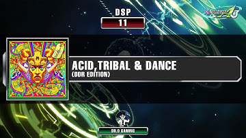 Acid,Tribal & Dance (DDR EDITION) DSP MFC DDR A3 2022