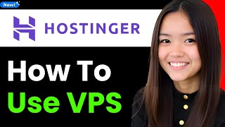 How To Use Hostinger Vps 2026 Step By Step