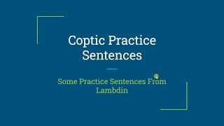 Topics  Sahidic Coptic Practice Sentences 1