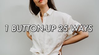 1 BUTTON UP 25 WAYS | How To Style A White Button Up Shirt for Summer| AD screenshot 3