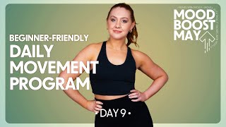 Mood Boost May: Day 9 of 20 | Beginner Follow Along Workout (Daily walking program)