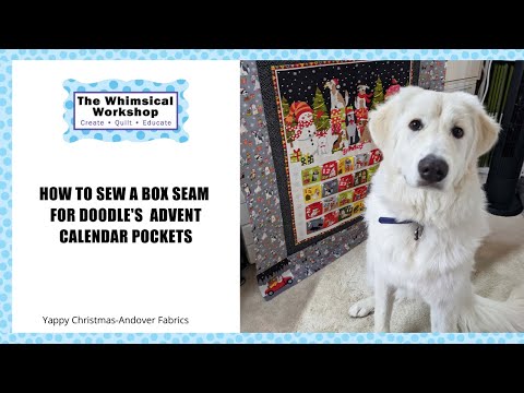 How to Sew a Box Seam for Our Advent Calendar Pockets for Doodles - YouTube