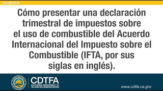 How to File an International Fuel Tax Agreement Quarterly Fuel Use Tax Return [Español]