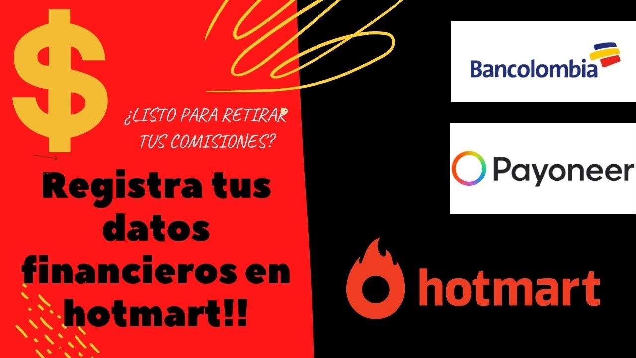 ¿Como registrar tu cuenta bancaria en hotmart? / ¿Como registrar tu cuenta payoneer en hotmart?