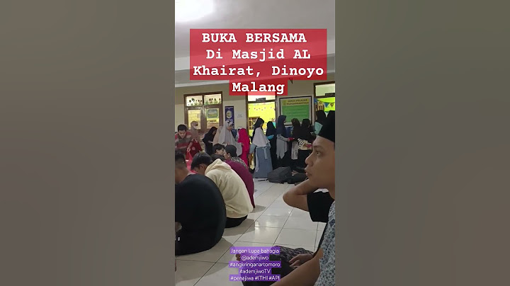BUKA BERSAMA : Di Masjid Al Khairat Dinoyo Malang #viral #bukber #alkhairat #dinoyo #malang #youtube