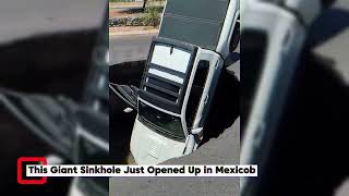 Terrifying Moment Truck Plunges into Giant Sinkhole (Hermosillo, Mexico)