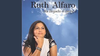 Video thumbnail of "Ruth Alfaro - Cristo ya viene"