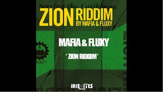 Video thumbnail of "MAFIA & FLUXY - ZION RIDDIM - IRIE ITES RECORDS"