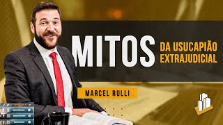 O que você precisa saber sobre a Usucapião Extrajudicial