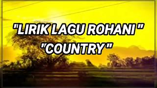 Lirik Country Rohani KIDUNG-PUJIAN Amos L. Tjanu \u0026 Yolanda Makasunggal.