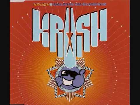 krush - walking on sunshine (inferno)