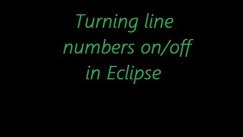 How to Enable Line Numbers in Eclipse. Easy!