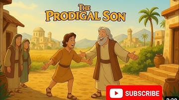 ✨ The Prodigal Son | Animated Bible Story for Kids & Families ✨