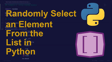Randomly Select an Element From the List in Python | Python Examples | Python Coding Tutorial