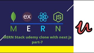 MERN Stack udemy clone with next js part-7