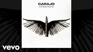 Video thumbnail of "Carajo - Alma y Fuego"