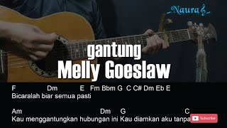 Melly Goeslaw - Gantung Guitar Chords Lyrics