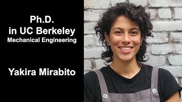 Sharing insights about Ph.D. program (Mechanical Engineering) in UC Berkeley by Yakira Mirabito