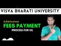 visva Bharati university admission fees payment | Visva bharati university counselling 2023 |