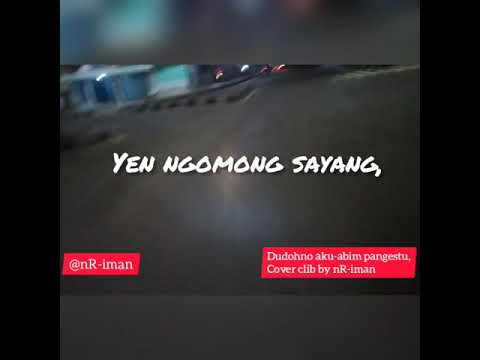 Dudohno aku-abim pangestu (cober clib by)