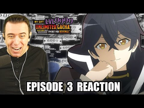 REVENGE HAS NEVER BEEN SO SWEET My Gift Lvl 9999 Unlimited Gacha Episode 3 REACTION