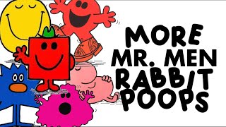 [OLD*] More Mr. Men Rabbit Poops!