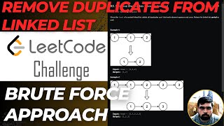83.Remove Duplicates from Sorted LL- LeetCode | Easy | Java | Brute Force | Beginner & Easy Solution