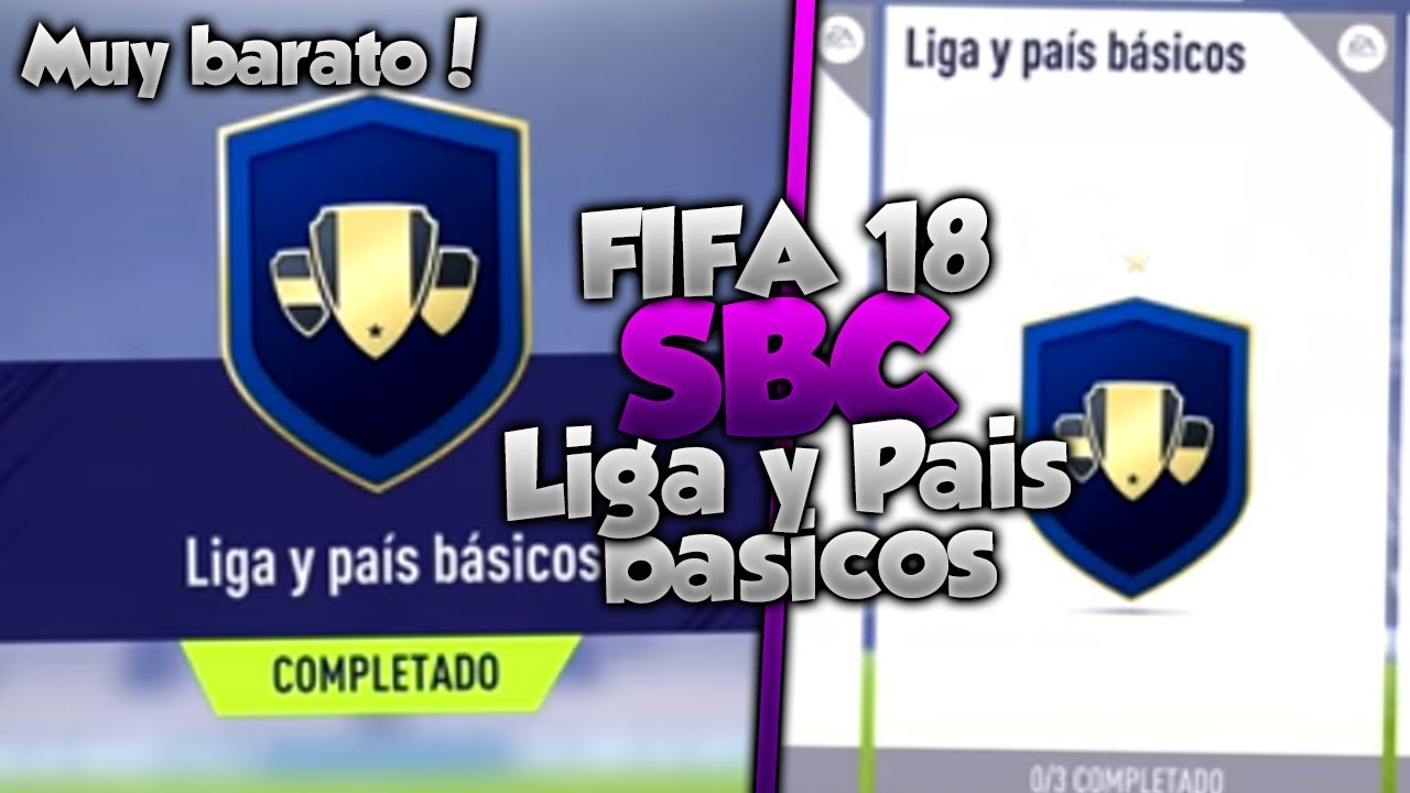 FIFA 18 SBC LIGA Y PAIS BASICO!! POR TAN SOLO 5000 MONEDAS!!