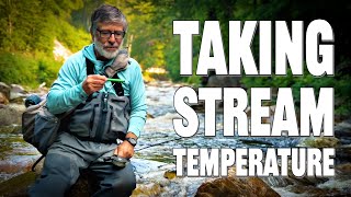 Taking Stream Temperatures
