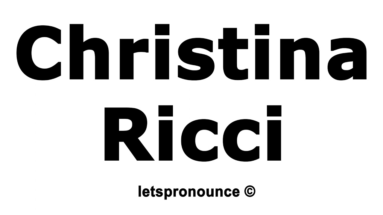 How To Pronounce Christina Ricci - Youtube