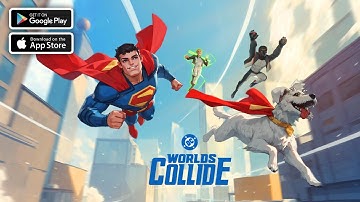 DC Worlds Collide Gameplay - Official Release (Android/iOS)