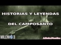 Milenio 3 - Historias y Leyendas del Camposanto